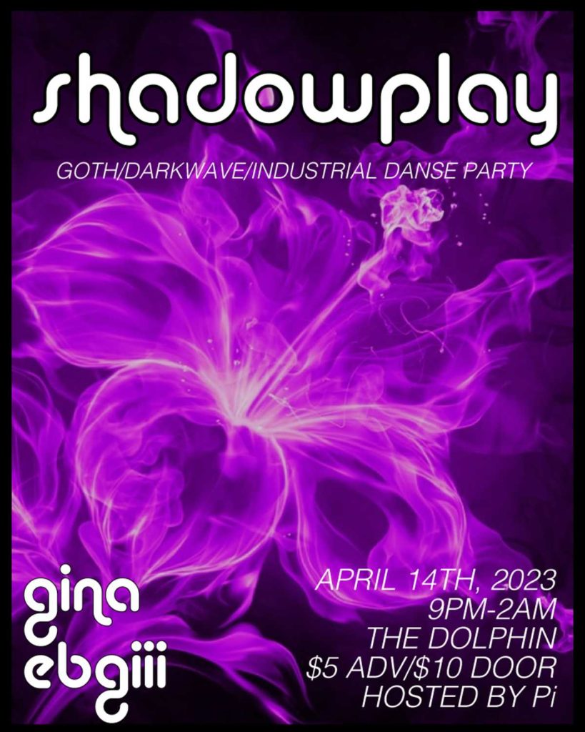 Shadowplay Dark Danse Party 1 Shadowplay 386701680203818